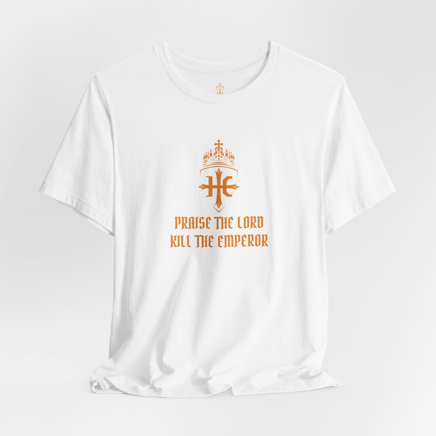 Praise the Lord, Kill the Emperor