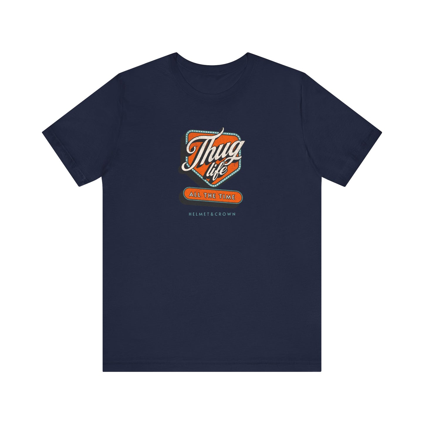 'Thug Life' Unisex Jersey Tee - Casual Streetwear for Everyday Style