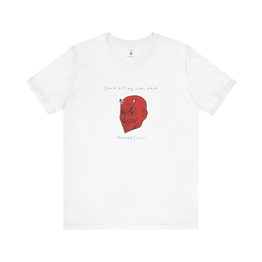 Unisex Graphic Tee - "Don't Kill My Vibe" Red Demon Design